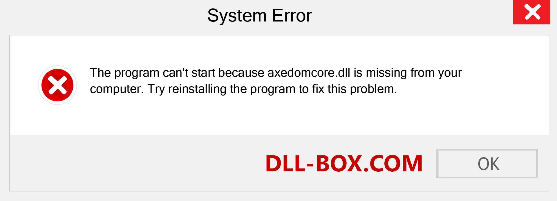  axedomcore.dll file is missing?. Download for Windows 7, 8, 10 - Fix  axedomcore dll Missing Error on Windows, photos, images